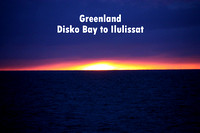 Greenland - 3 - Greenland/Arctic Canada - 2 Disko Bay to Ilulissat