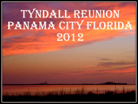 Tyndall Reunion - 2012 - Panama City